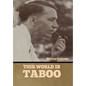 This World Is Taboo - Hardcover