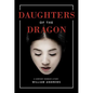 Daughters of the Dragon - Paperback