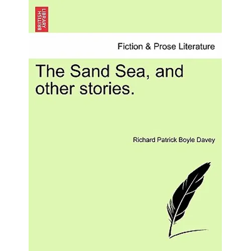 The Sand Sea, and Other Stories. - Paperback