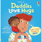 Daddies Love Hugs - Board Book