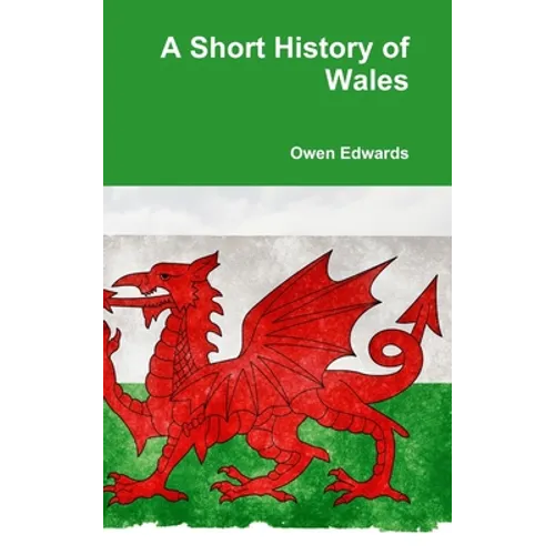 A Short History of Wales - Hardcover
