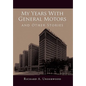 My Years with General Motors and Other Stories - Paperback