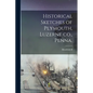 Historical Sketches of Plymouth, Luzerne co., Penna. - Paperback