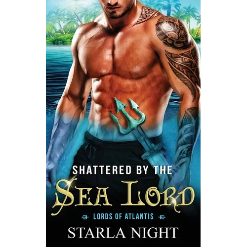 Shattered by the Sea Lord - Paperback