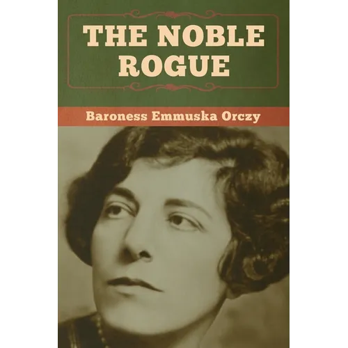 The Noble Rogue - Paperback