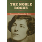 The Noble Rogue - Paperback