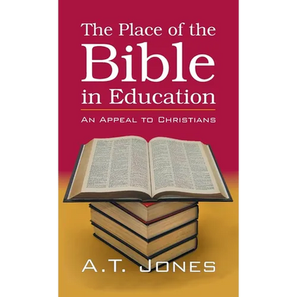The Place of the Bible in Education - Hardcover