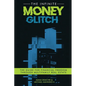 The Infinite Money Glitch: The Guide for Financial Freedom through Multi-family Real Estate - Paperback