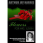 Flowers for Mrs. Luskin: Who ordered the deadly delivery for the millionaire's wife? - Paperback