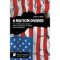 A Nation Divided: The Conflicting Personalities, Visions, and Values of Liberals and Conservatives - Paperback