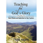 Teaching for God's Glory: Daily Wisdom and Inspiration for New Teachers - Hardcover