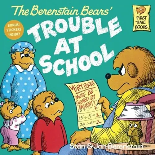 The Berenstain Bears and the Trouble at School - Hardcover