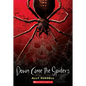 Down Came the Spiders - Paperback