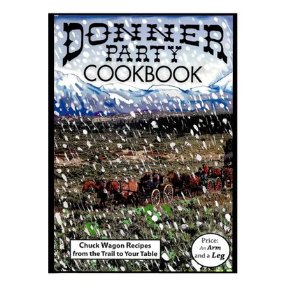 Donner Party Cookbook - Paperback
