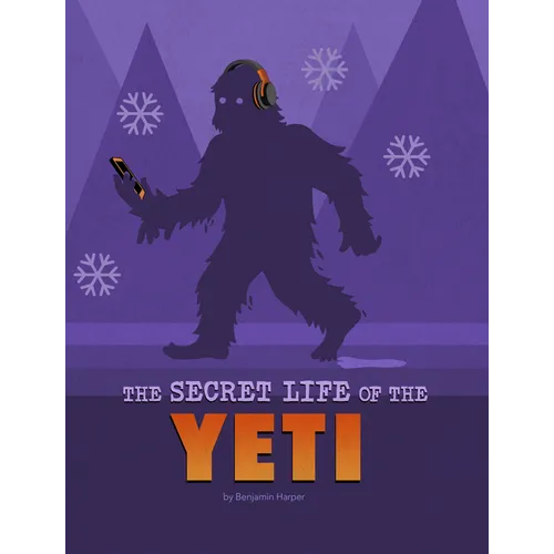 The Secret Life of the Yeti - Paperback