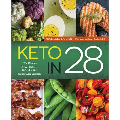 Keto in 28: The Ultimate Low-Carb, High-Fat Weight-Loss Solution - Paperback