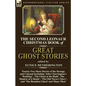 The Second Leonaur Christmas Book of Great Ghost Stories: Twenty-Two Short Stories of the Strange and Unusual Including 'John Charrington's Wedding', - Paperback