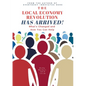 The Local Economy Revolution Has Arrived: What's Changed and How You Can Help - Paperback