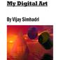My Digital Art: My Gemstone Digital Paintings ( Vol. 3) - Paperback