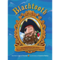 Blacktooth: The Kind-of-True Tale about Pirates, Dentists, and Treasure Chests - Hardcover