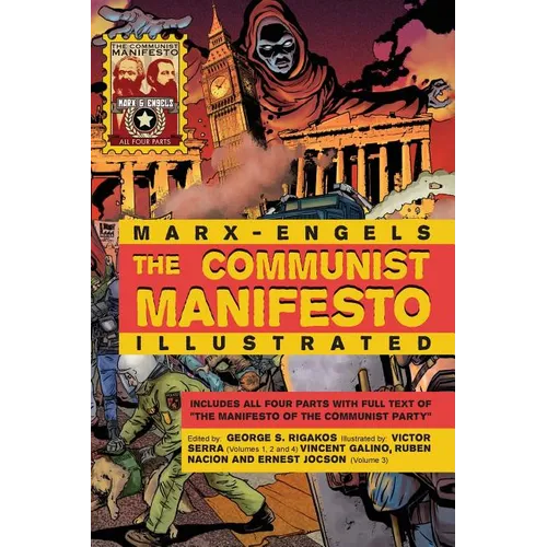 The Communist Manifesto Illustrated: All Four Parts - Hardcover