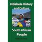 Ndebele History and Culture: South African People - Paperback