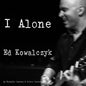 I Alone Ed Kowalczyk - Paperback