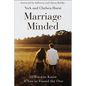 Marriage Minded: 10 Ways to Know If You've Found the One - Hardcover