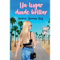 Un lugar donde brillar - Paperback