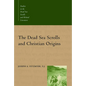 The Dead Sea Scrolls and Christian Origins - Paperback