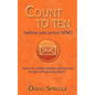 Count to Ten Before You Press Send: How to Make Better Decisions to Get What You Want - Paperback