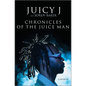 Chronicles of the Juice Man: A Memoir - Hardcover