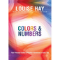 Colors & Numbers: Your Personal Guide to Positive Vibrations in Daily Life - Paperback