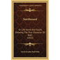 Northwood: Or Life North And South, Showing The True Character Of Both (1852) - Hardcover