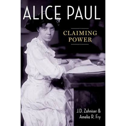 Alice Paul: Claiming Power - Paperback