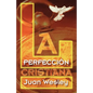 La Perfeccion Cristiana - Paperback