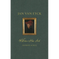 Jan Van Eyck Within His Art - Hardcover