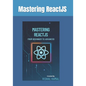 Mastering ReactJS: From Beginner to Advanced - Paperback