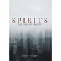 Spirits: The Edge of Reality - Hardcover