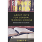 50 Things to Know About IELTS For General Training Module: BRAINSTORM TO SCORE 8 Plus - Paperback