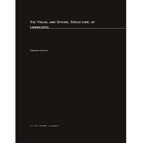 Visual and Spatial Structure of Landscapes - Paperback