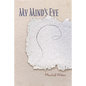 My Mind's Eye - Paperback