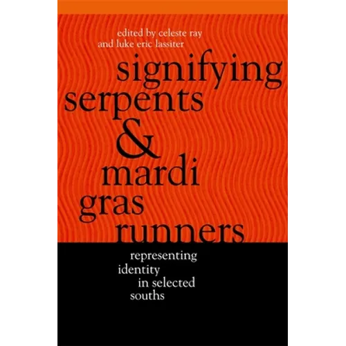 Signifying Serpents and Mardi Gras Runners - Paperback