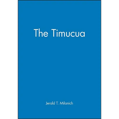 The Timucua - Paperback