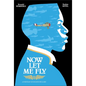 Now Let Me Fly: A Portrait of Eugene Bullard - Hardcover