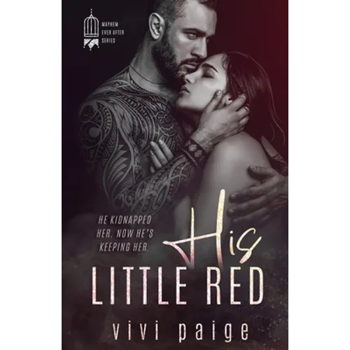 His Little Red: A Possessive Dark Romance - Paperback