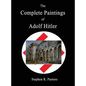 The Complete Paintings of Adolf Hitler - Hardcover