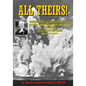 All Theirs: Stories of the relatively few people of the Navy, Army, Air Force and civilians involved in the dangerous task of deal - Paperback