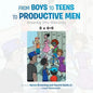 From Boys to Teens to Productive Men: Growing into Maturity - Paperback
