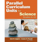 Parallel Curriculum Units for Science, Grades 6-12 - Paperback